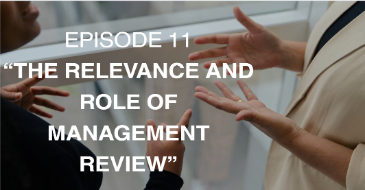 QualiThink_EOMS_Episode 11_The Relevance and Role of Management Review