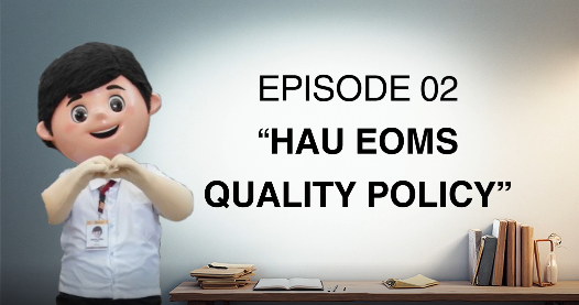 QualiThink_EOMS_Episode 02_HAU EOMS Quality Policy